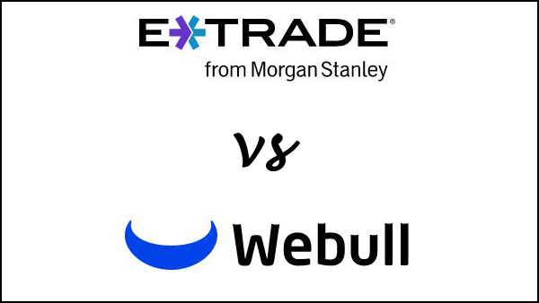 Etrade vs Webull