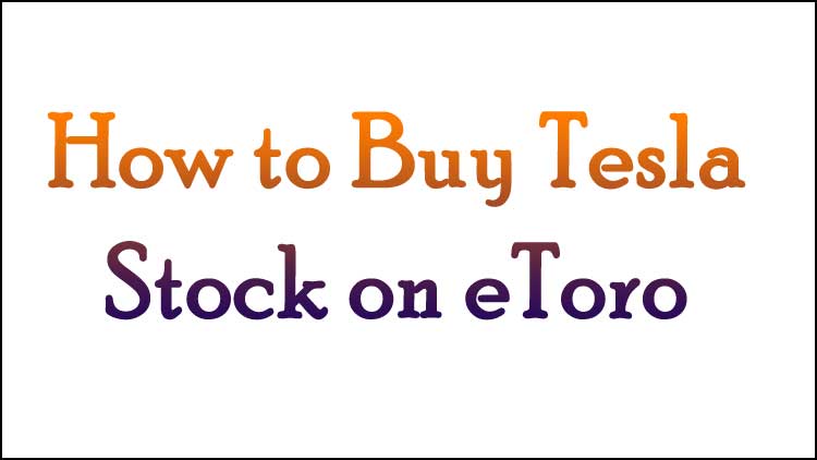 How to Buy Tesla Stock on eToro