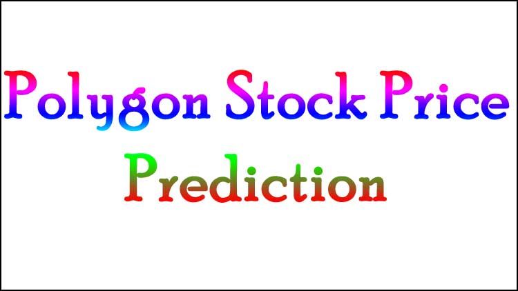Polygon Stock Price Prediction
